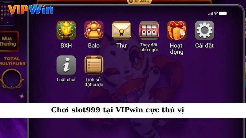 Chơi slot999 tại VIPwin cực thú vị