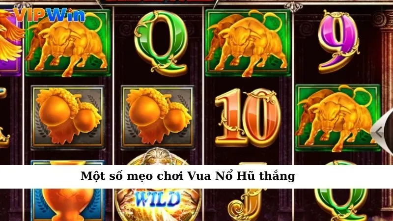 Có nhiều cách chơi Vua Nổ Hũ thắng