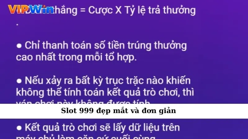 Slot 999 đẹp mắt và đơn giản