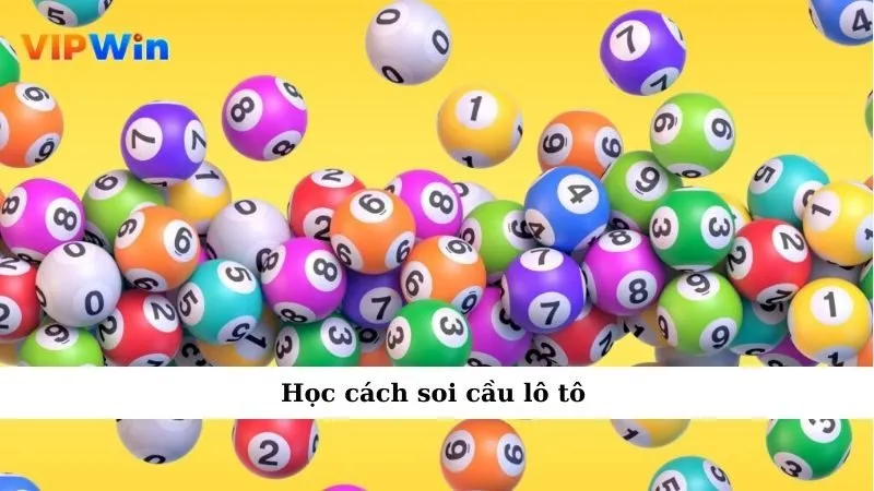 Học cách soi cầu lô tô