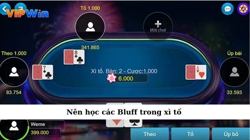 Nên học các Bluff trong xì tố